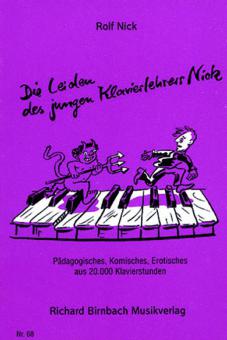 Die Leiden des jungen Klavierlehrers Nick 