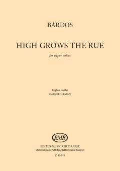 High Grows the Rue 