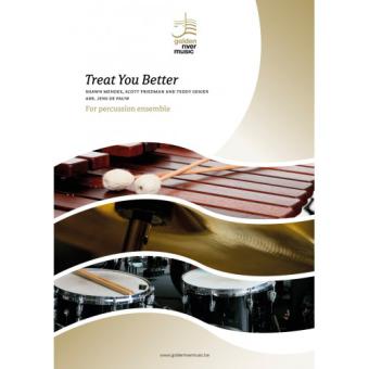 Treat You Better 