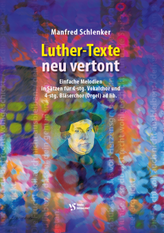 Luther-Texte neu vertont 