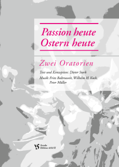 Passion heute - Ostern heute 