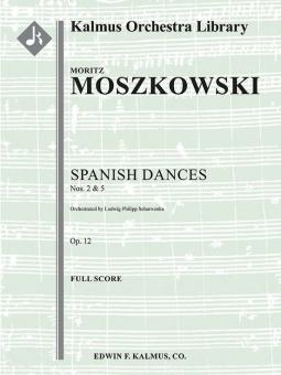 Spanish Dances, Op. 12; Nos. 2 and 5 