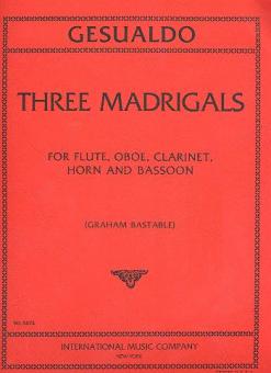 Three Madrigals for Flute, Oboe, Clarinet, Horn & Bassoon 