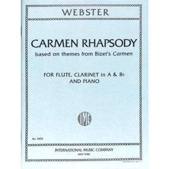 Carmen Rhapsody for Flute, Clarinet & Piano 