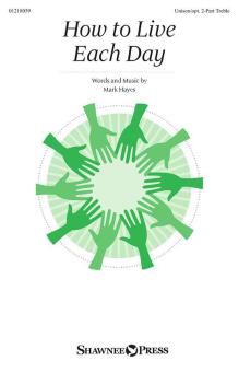 How to Live Each Day 