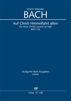 Auf Christi Himmelfahrt allein BWV 128 Download