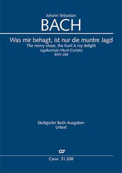 Was mir behagt, ist nur die muntre Jagd BWV 208 Download
