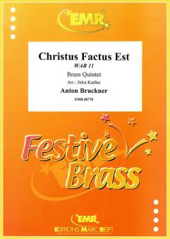 Christus Factus Est WAB 11 Standard
