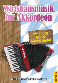 Wirtshausmusik für Akkordeon 22 