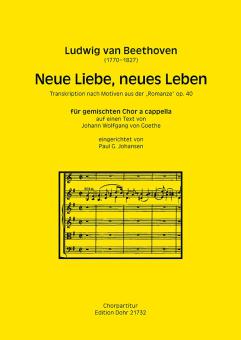 Neue Liebe, neues Leben für gemischten Chor a cappella 