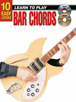 10 Easy Lessons - Learn To Play Bar Chords 