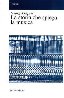 La Storia Che Spiega La Musica 
