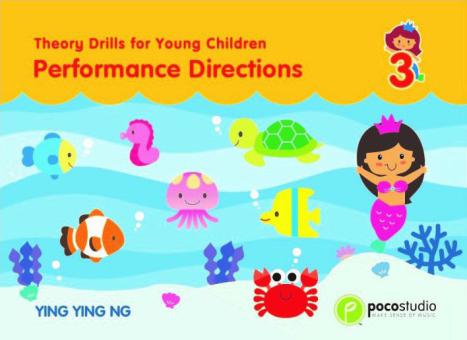 Poco Theory Drills for Young Children, Book 3 – Performance Directions 