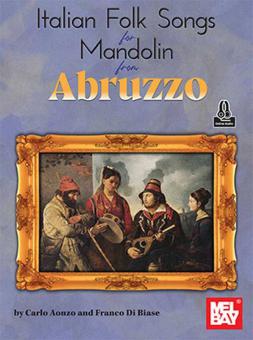 Italian Folk Songs for Mandolin from Abruzzo 