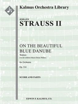 An der Schoenen, Blauen Donau Walzer, Op. 314 