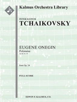 Eugene Onegin, Op. 24: Polonaise (Act III, No. 19) 