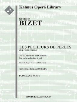 Les Pecheurs de Perles (The Pearl Fishers): Act II 