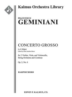 Concerto Grosso in A, Op. 2 No. 6 