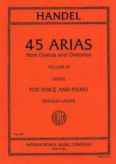 45 Arien aus Opern und Oratorien 3 für hohe Stimme 