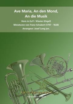 Ave Maria, An den Mond, An die Musik 