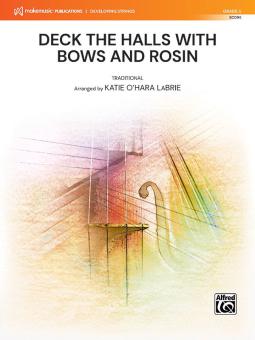 Deck the Halls with Bows and Rosin Standard