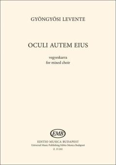 Oculi autem eius 