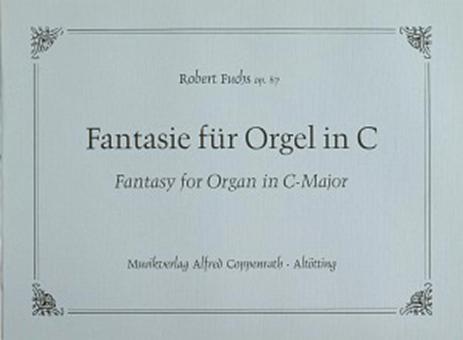 Fantasie für Orgel in C op. 87 Download