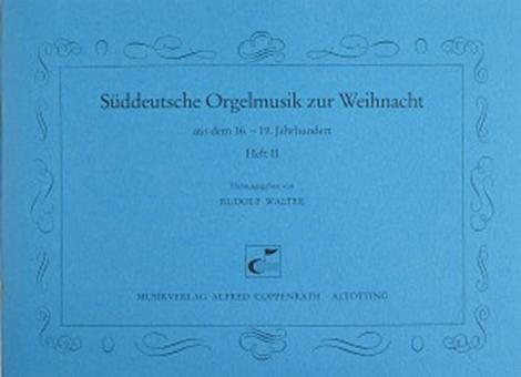Süddeutsche Orgelmusik zur Weihn8 2 Download