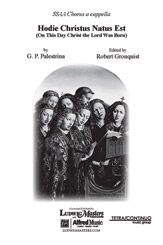 Hodie Christus Natus Est: On this Day Christ the Lord Was Born 