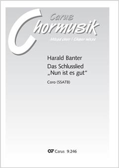 Das Schlusslied 'Nun ist es gut' Download