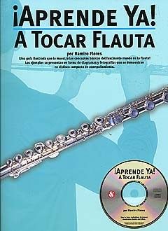 Aprende Ya! A Tocar Flauta 