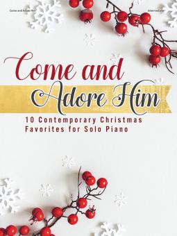 Come and Adore Him 