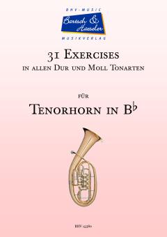 31 Exercises in allen Dur und Moll Tonarten für Tenorhorn in Bb 