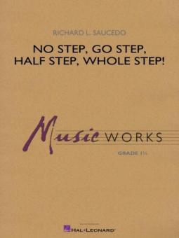 No Step, Go Step, Half Step, Whole Step! Standard