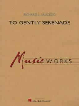 To Gently Serenade Standard