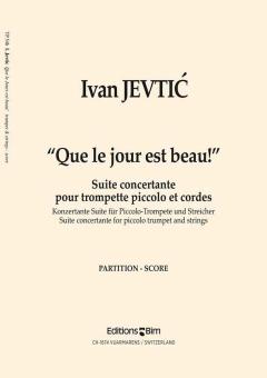 Que le Jour est Beau! Standard