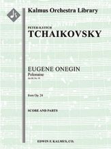 Eugene Onegin, Op. 24: Polonaise (Act III, No. 19) 