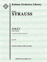 Jokey Polka (Polka Schnell), Op. 278 
