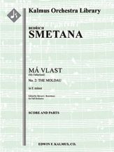 My Fatherland (Ma Vlast), No. 2: The Moldau (Vltava) 