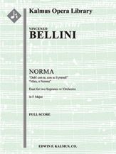 Norma: Act II, Scene 1, Duet (2 sopranos) 