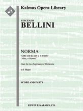 Norma: Act II, Scene 1, Duet (2 sopranos) 