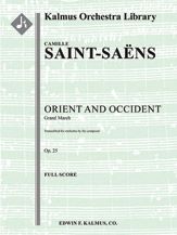 Orient and Occident March, Op. 25 