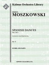 Spanish Dances, Op. 12; Nos. 2 and 5 