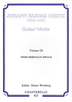 Guitar Works Vol. 9: Trois Morceaux op. 65 