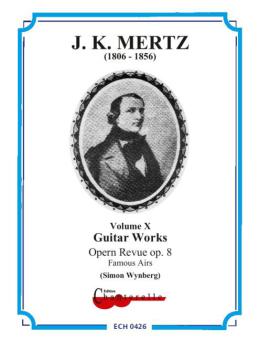 Guitar Works Vol. 10: Opern Revue op. 8 