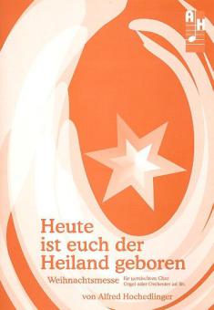 Heute ist euch der Heiland geboren 