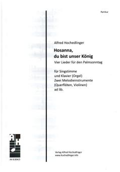 Hosanna, du bist unser König 