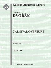 Carnival Overture (Op. 92/B. 169) 