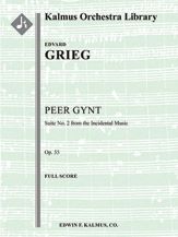 Peer Gynt: Suite No. 2 (Op. 55) 