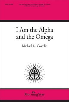 I Am the Alpha and the Omega 